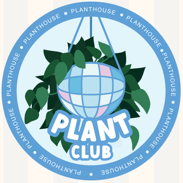 Plant Club Membership | PlantHouse